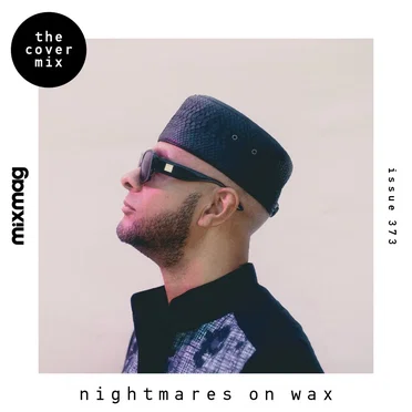 The Cover Mix: Nightmares On Wax