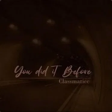 You Did It Before