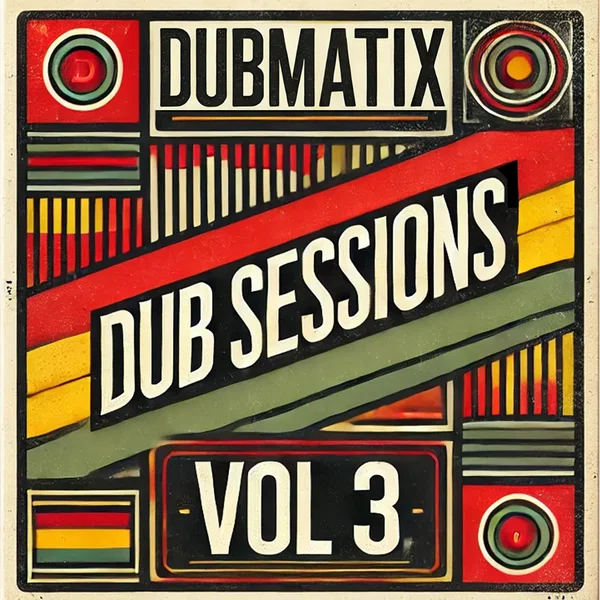 The Dub Sessions, Vol. 3