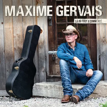 Là où tout a commencé by Maxime Gervais - album cover