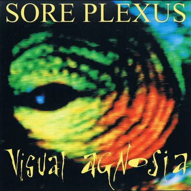 Visual Agnosia by Sore Plexus - album cover