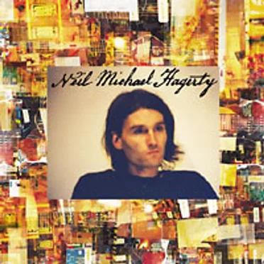 Neil Michael Hagerty by Neil Michael Hagerty - album cover