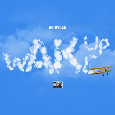 Wake Up by AK Dylan - album cover