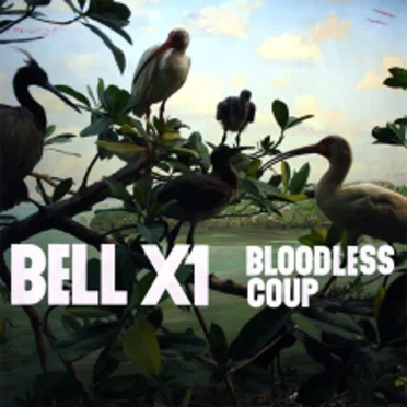 Bloodless Coup by Bell X1 - album cover