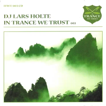 In Trance We Trust 003