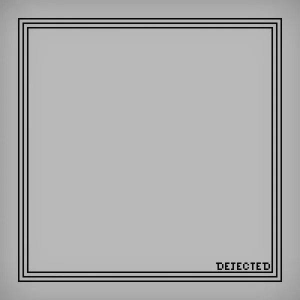 Dejected
