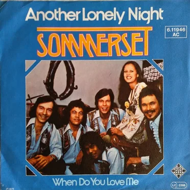 Another Lonely Night / When Do You Love Me