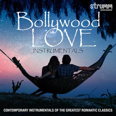 Bollywood Love Instrumentals - Contemporary Instrumentals of the Greatest Romantic Classics by Various Artists - album cover