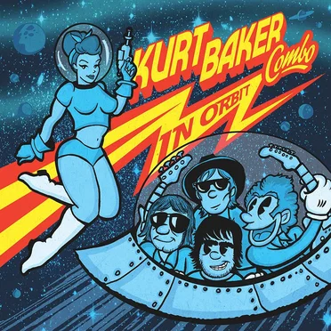 In Orbit by Kurt Baker Combo - album cover