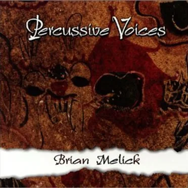 Percussive Voices by Brian Melick - album cover