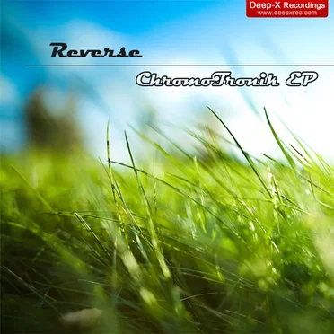 ChromoTronik EP by Reverse - album cover