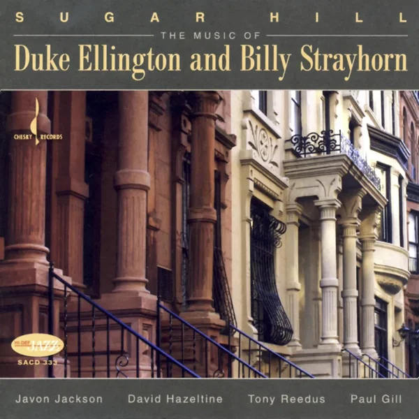 Sugar Hill: The Music of Duke Ellington and Billy Strayhorn