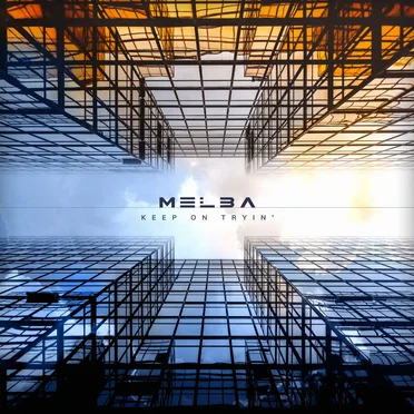 Keep On Tryin’ by Melba - album cover