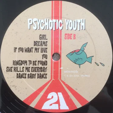 21 by Psychotic Youth - album cover