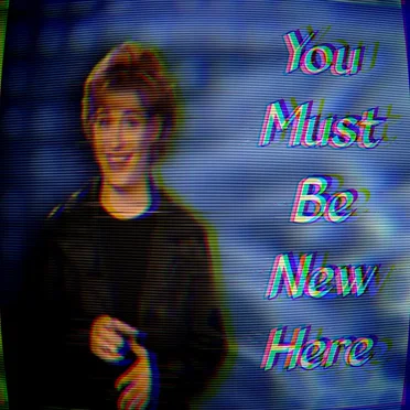 You Must Be New Here by Various Artists - album cover