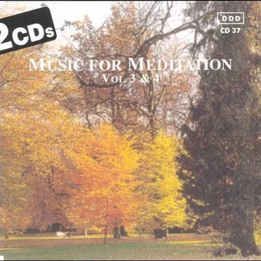Music for Meditation: Vol. 3 & 4 by Various Artists - album cover