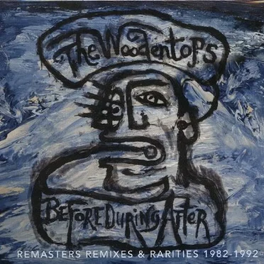 Before During After: Remasters Remixes & Rarities 1982–1992