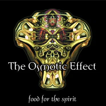 Food for the Spirit by The Osmotic Effect - album cover