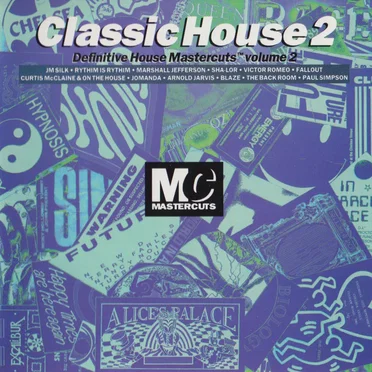 Classic House 2: Definitive House Mastercuts, Volume 2 by Various Artists - album cover