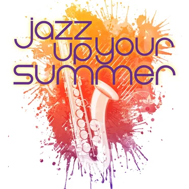 Jazz Up Your Summer by Various Artists - album cover