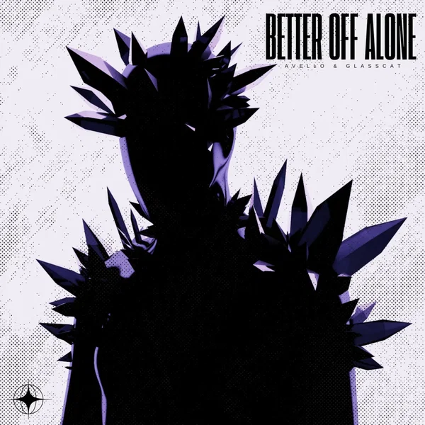 BETTER OFF ALONE