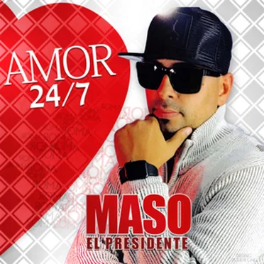 Amor 24/7 by Maso el Presidente - album cover