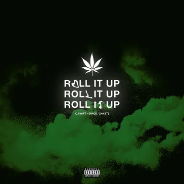 Roll It Up by C-Swift - album cover