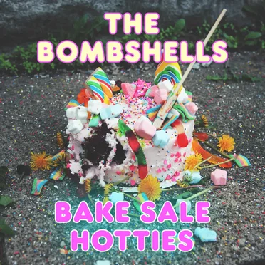 Bake Sale Hotties by Bombshells - album cover
