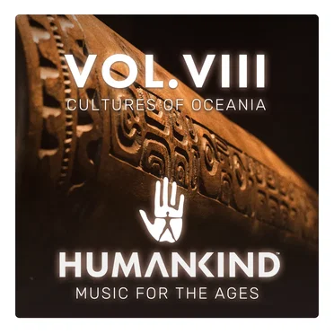 HUMANKIND: Music for the Ages, Vol. VIII