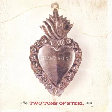 Transparent by Two Tons of Steel - album cover
