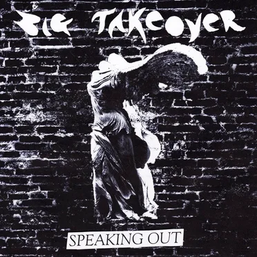 Speaking Out by Big Takeover - album cover