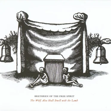 The Wolf Also Shall Dwell With the Lamb by Brethren of the Free Spirit - album cover