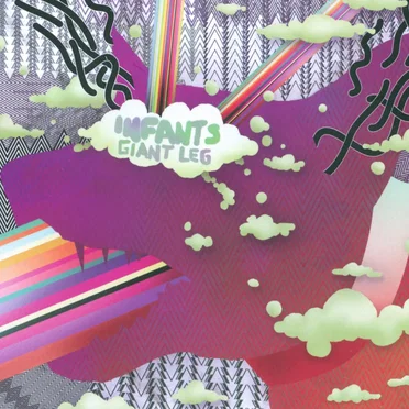 Giant Leg by Infants - album cover