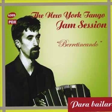 Berretineando by The New York Tango Jam Session - album cover