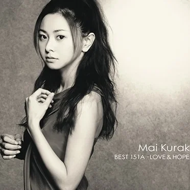 MAI KURAKI BEST 151A -LOVE & HOPE-