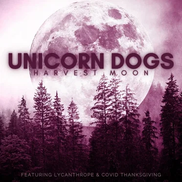 Harvest Moon by Unicorn Dogs - album cover
