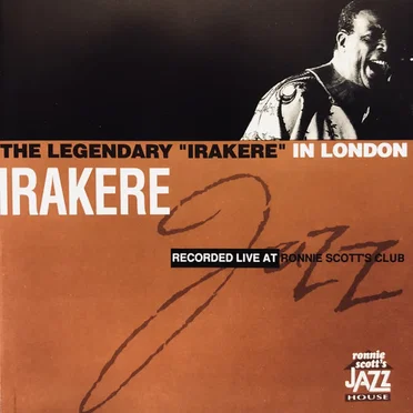The Legendary "Irakere" in London
