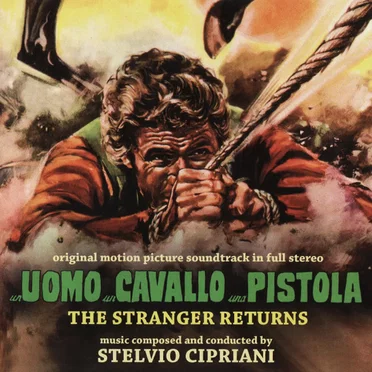 Un uomo un cavallo una pistola (The Stranger Returns)