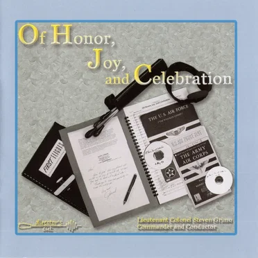 Of Honor, Joy, And Celebration by USAF Band of Mid‐America - album cover