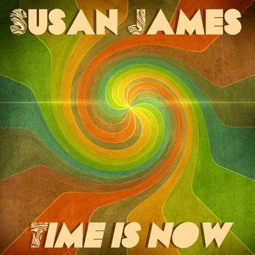 Time Is Now by Susan James - album cover