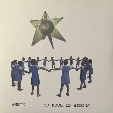 So Much Is Riding by Annie - album cover