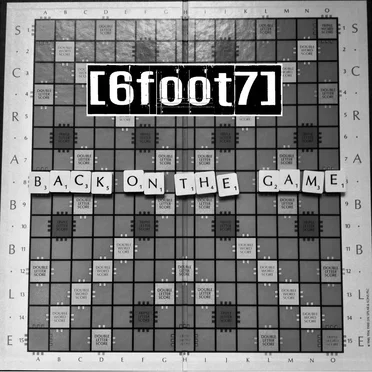 Back on the Game by 6foot7 - album cover