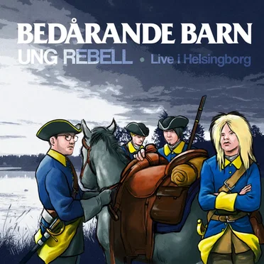 Ung rebell (Live i Helsingborg)