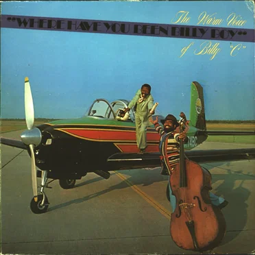 "Where Have You Been Billy Boy" by The Warm Voice of Billy "C" - album cover