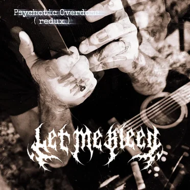 Psychotic Overdose (Redux)