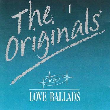 The Originals 1: Love Ballads by Various Artists - album cover