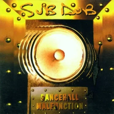 Dancehall Malfunction by Sub Dub - album cover