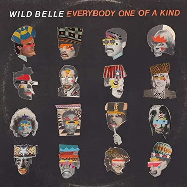 Everybody One of a Kind by Wild Belle - album cover