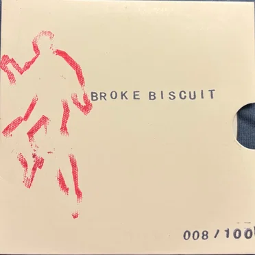 Broke Biscuit