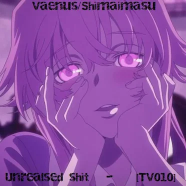 Unreleased Shit